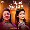 About Mere Sajan Song