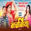 About Nachaniya (Bhojpuri) Song