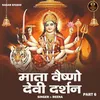 About Mata Vaishno Devi Darshan Part 6 (Hindi) Song