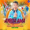 About Ayoda Ama Ayore Song