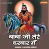 About Baba Ji Teri Darabar Mein (Hindi) Song