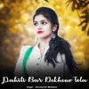 About Pahili Bar Dekhenv Tola Song