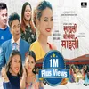 About Saili Borsewa Maili Song