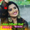 Jaan Mhari Roti Dikhe R (Hindi)