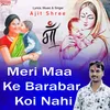About Meri Maa Ke Barabar Koi Nahi 2.0 (Hindi Song) Song