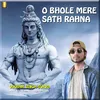 About O Bhole Mere Sath Rahna Song