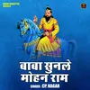 About Baba Sunale Mohan Ram (Hindi) Song