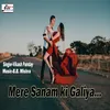 Mere Sanam Ki Galiya