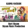 About Karma Nachade Song