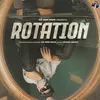 About Rotation Song