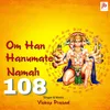 About Om Han Hanumate 108 Song