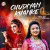 Chudiyan Khanke