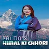 About Himal ki chori Song