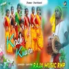 About Kach Kuwar (Khortha) Song