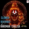 Slowed Reverb Hanuman Chalisa