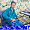 Janu Ki Burset