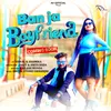 About Ban Ja Boyfriend (Nagpuri) Song