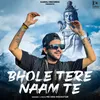 Bhole Tere Naam Te