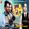 About Julum Kare Na Song