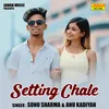 Setting Chale (Hindi)