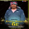 About Sweet Sweet Ge Song