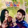 About Vebe Dekh (Bengali) Song
