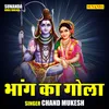 About Bhang Ka Gola (Hindi) Song