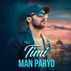 Timi Man Paryo