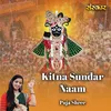 About Kitna Sundar Naam (Kitna Sundar Naam) Song