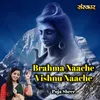 About Brahma Naache Vishnu Naache Song