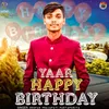 Yaar Happy Birthday