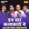 About In Char Kalakaron Ne (Hindi) Song