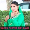 Satan Supna Me Aayo Mustak (Asif Khan Mewati)