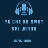 Yu Che Da Swat Shi Janan