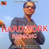 Hardwork Rap Song (Pahadi)