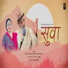 About Suwa ( Feat. Diwan Singh Kanwal, Meena Rana ) Song