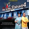 Mr.&amp;mrs. Pahadi 4 ( Feat. Prakash Kahala, Maya Upadhyay)