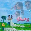 About Dhak Dhak Dil (Nagpuri) Song