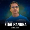 About Fijai pankha male Song