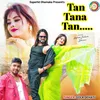 About Tan Tana Tan Song