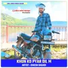About Khun Ko Pyar Dil M (Hindi) Song