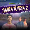 Taara Tuteyaa 2