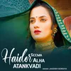 About Seema Haider Alha Atankvadi Song