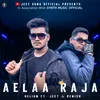 About Aelaa Raja Song