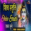 About Shiv Stuti (Hindi) Song