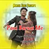 About Pani Barsat Me (Nagpuri) Song