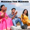 Mahima Tor Mahima