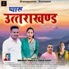 Pyaru Uttarakhand (Garhwali song)