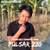 Pulsar 220 (Karbi Song)