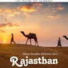 Mharo Rangilo Mehman Aavo Rajasthan